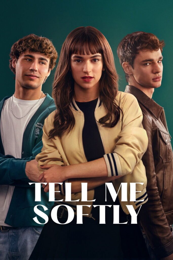 Tell Me Softly poster