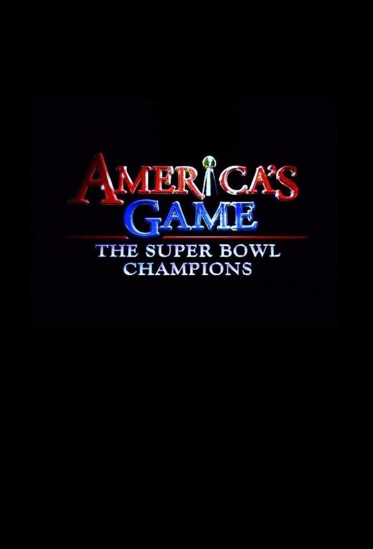 America’s Game: The Super Bowl Champions