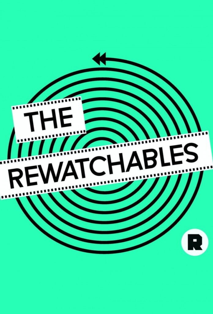 The Rewatchables poster