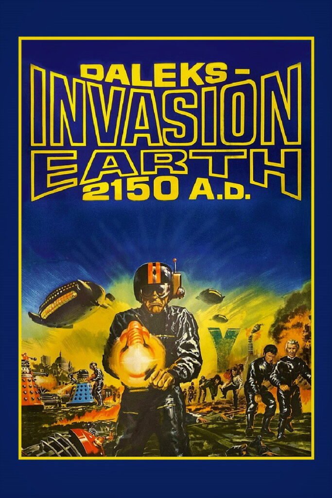 Daleks’ Invasion Earth: 2150 A.D. poster