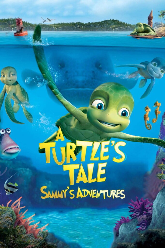 A Turtle’s Tale: Sammy’s Adventures poster